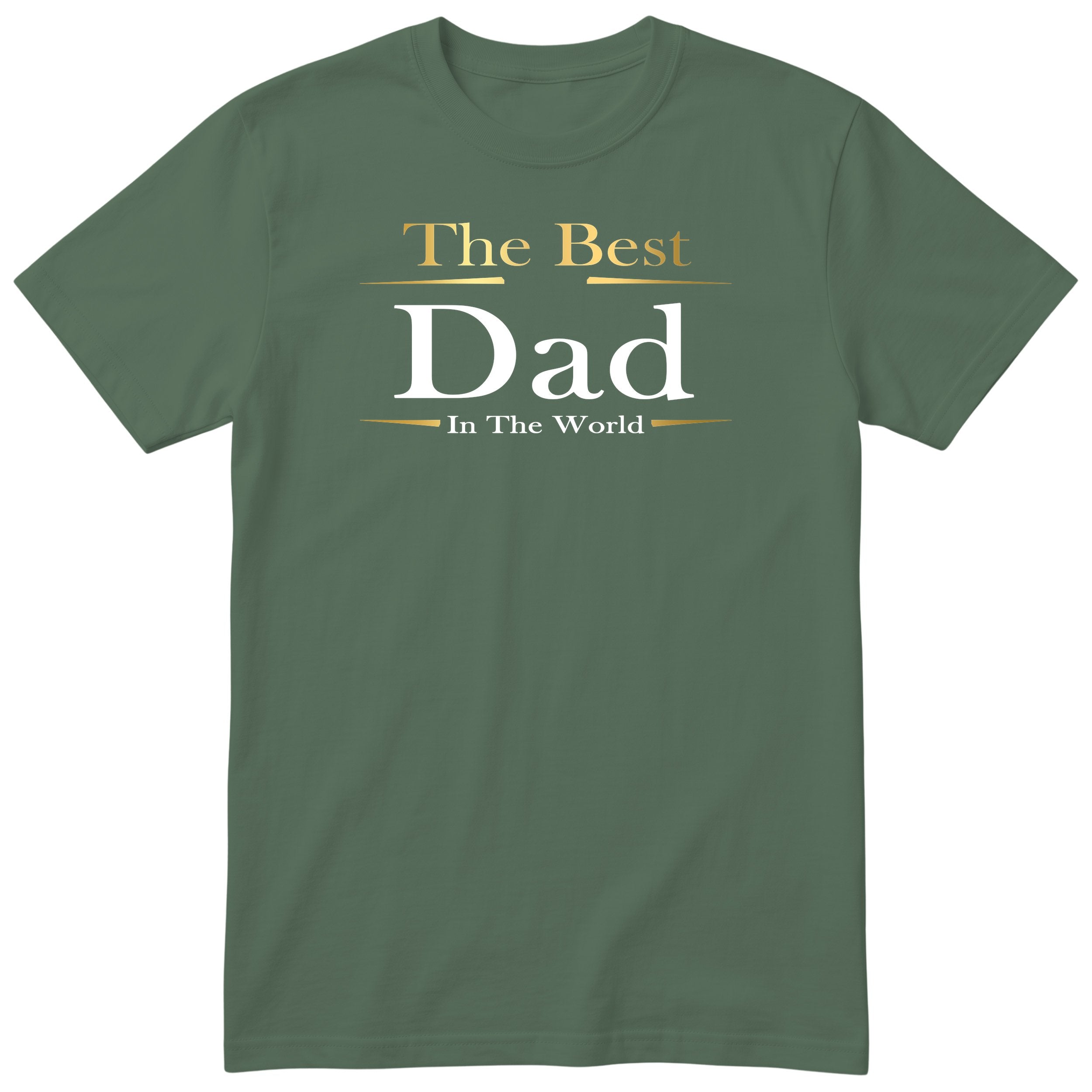 Best Dad in the World Exclusive T-Shirt - Olive