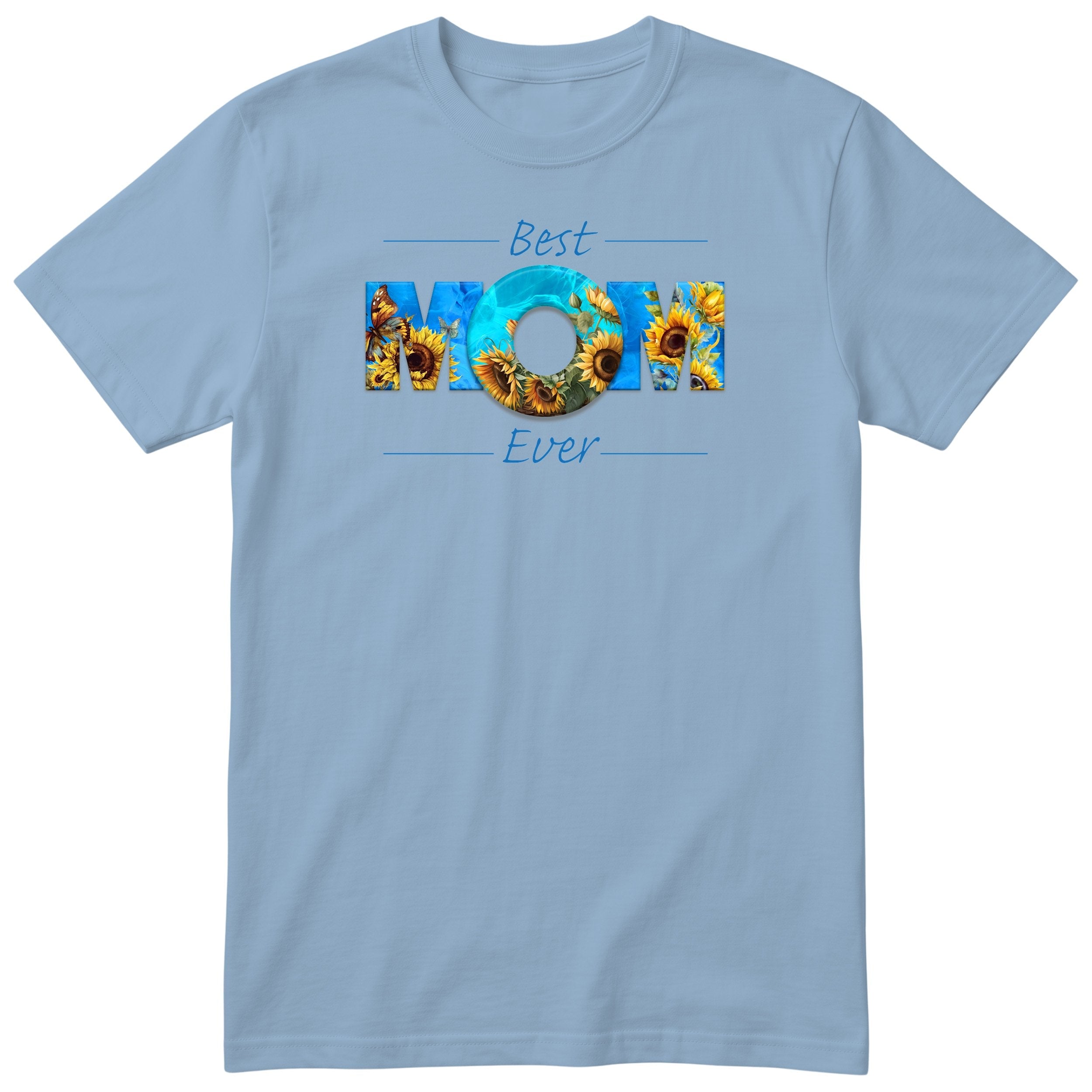 Best Mom Ever Blue Sunflower - Light Blue