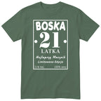 Boska 21 Latka - Śmieszna Koszulka Urodzinowa Polish 21st Birthday