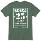 Boska 25 Latka - Śmieszna Koszulka Urodzinowa Polish 25th Birthday