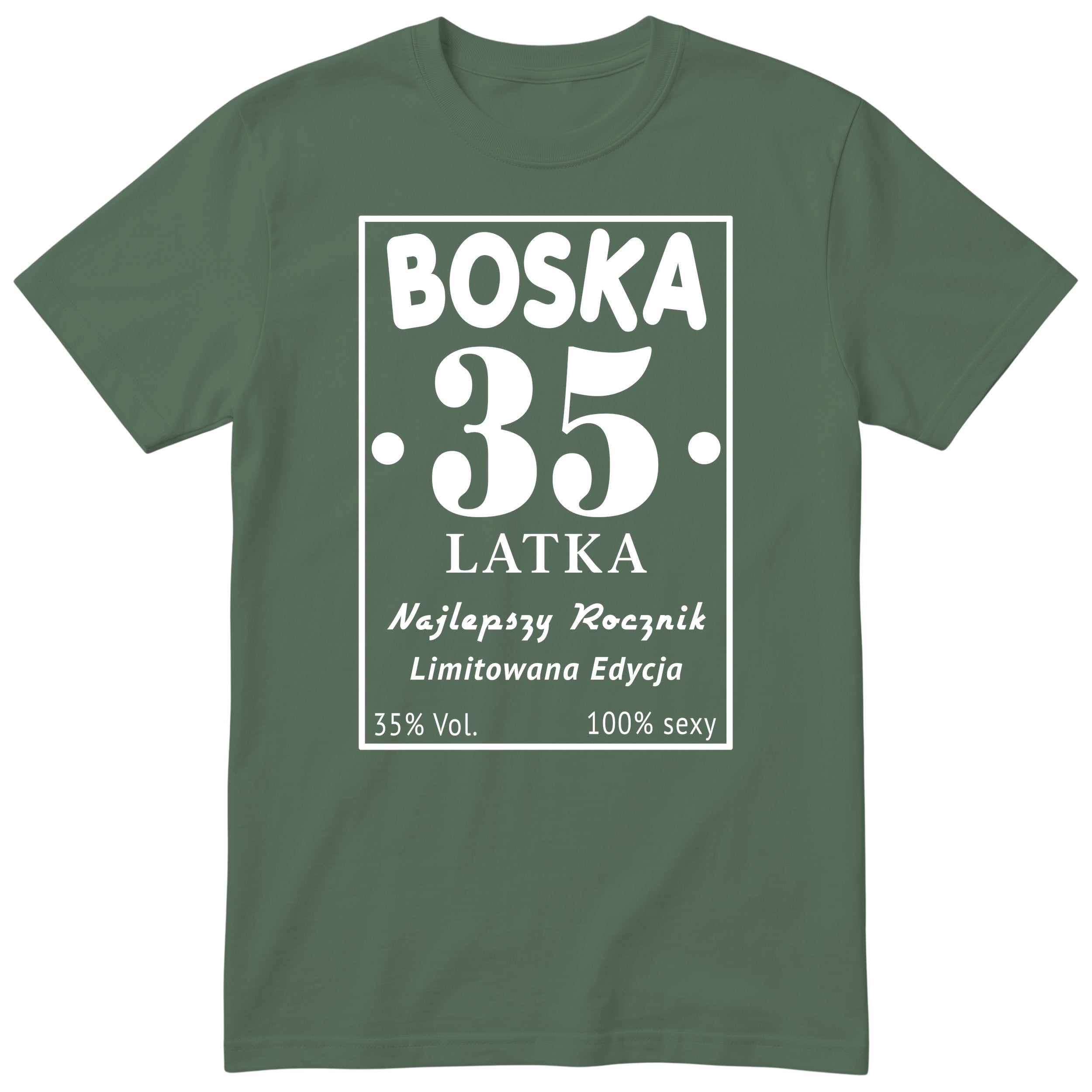 Boska 35 Latka - Śmieszna Koszulka Urodzinowa Polish 35th Birthday