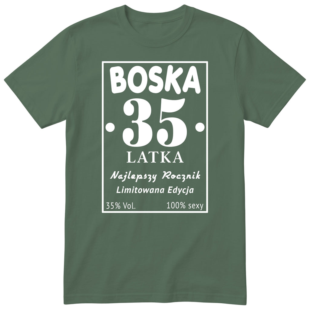 Boska 35 Latka - Śmieszna Koszulka Urodzinowa Polish 35th Birthday