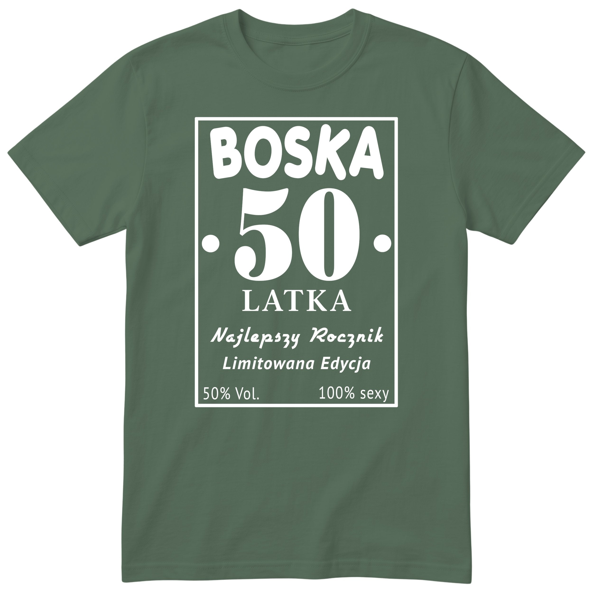 Boska 50 Latka - Śmieszna Koszulka Urodzinowa Polish 50th Birthday