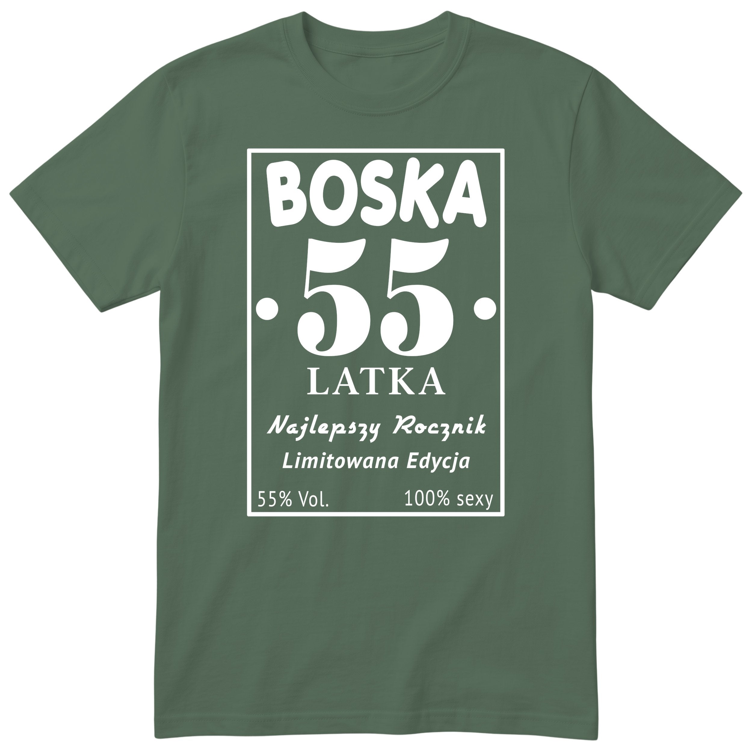 Boska 55 Latka - Śmieszna Koszulka Urodzinowa Polish 55th Birthday