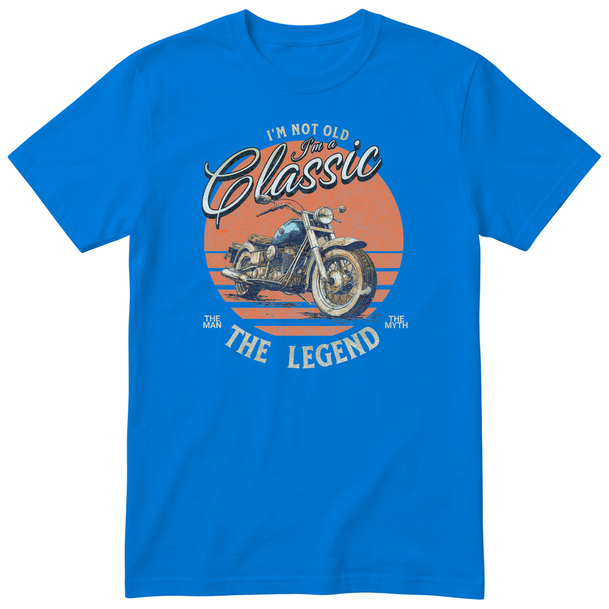 Royal Blue I'm Not Old I'm a Classic t-shirt - biker birthday gift for him with a vintage motorcycle