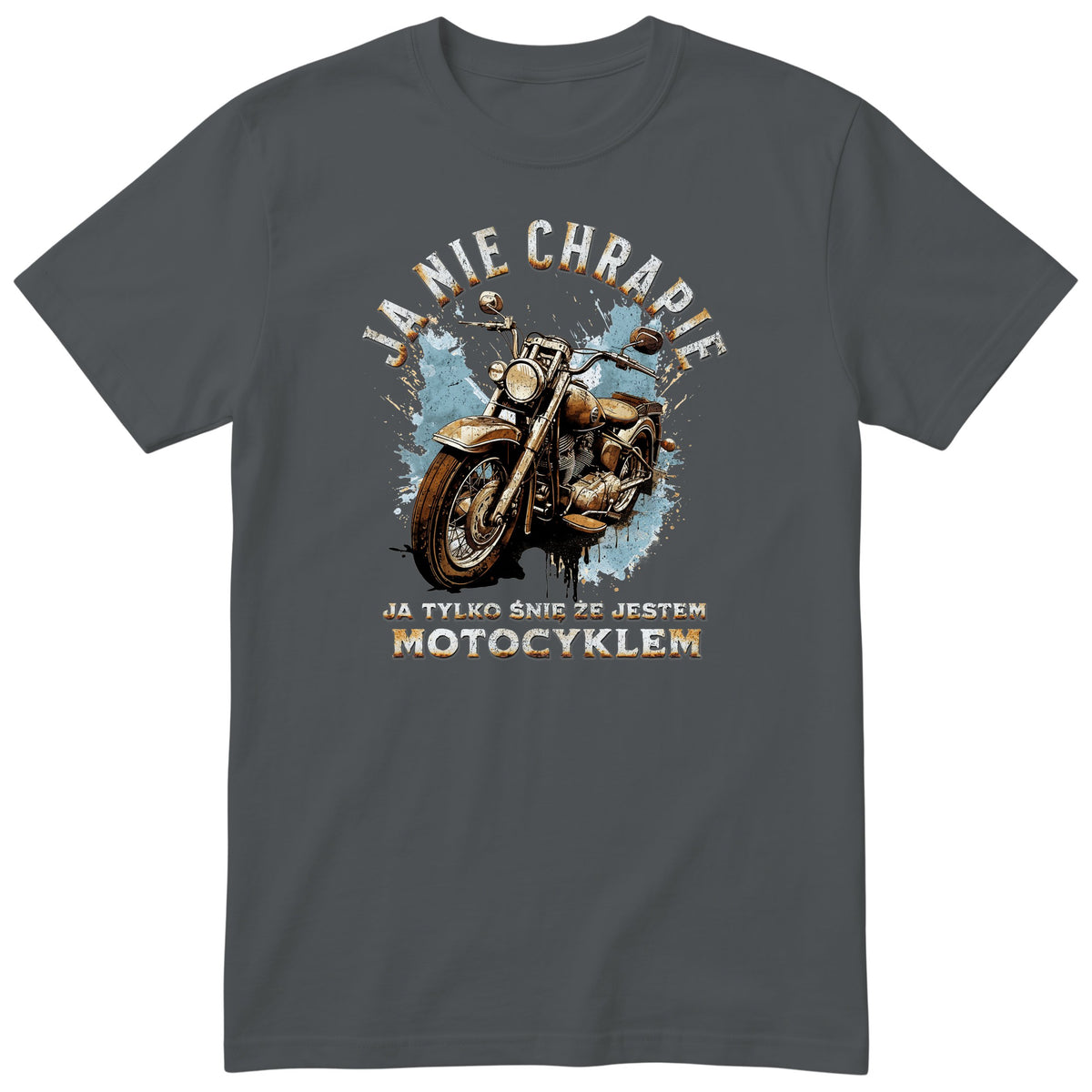Grafitowa koszulka motocyklowa „Ja Nie Chrapię” - rdzawy motocykl vintage na błękitnej plamie z zaciekami, złote litery, polski nadruk