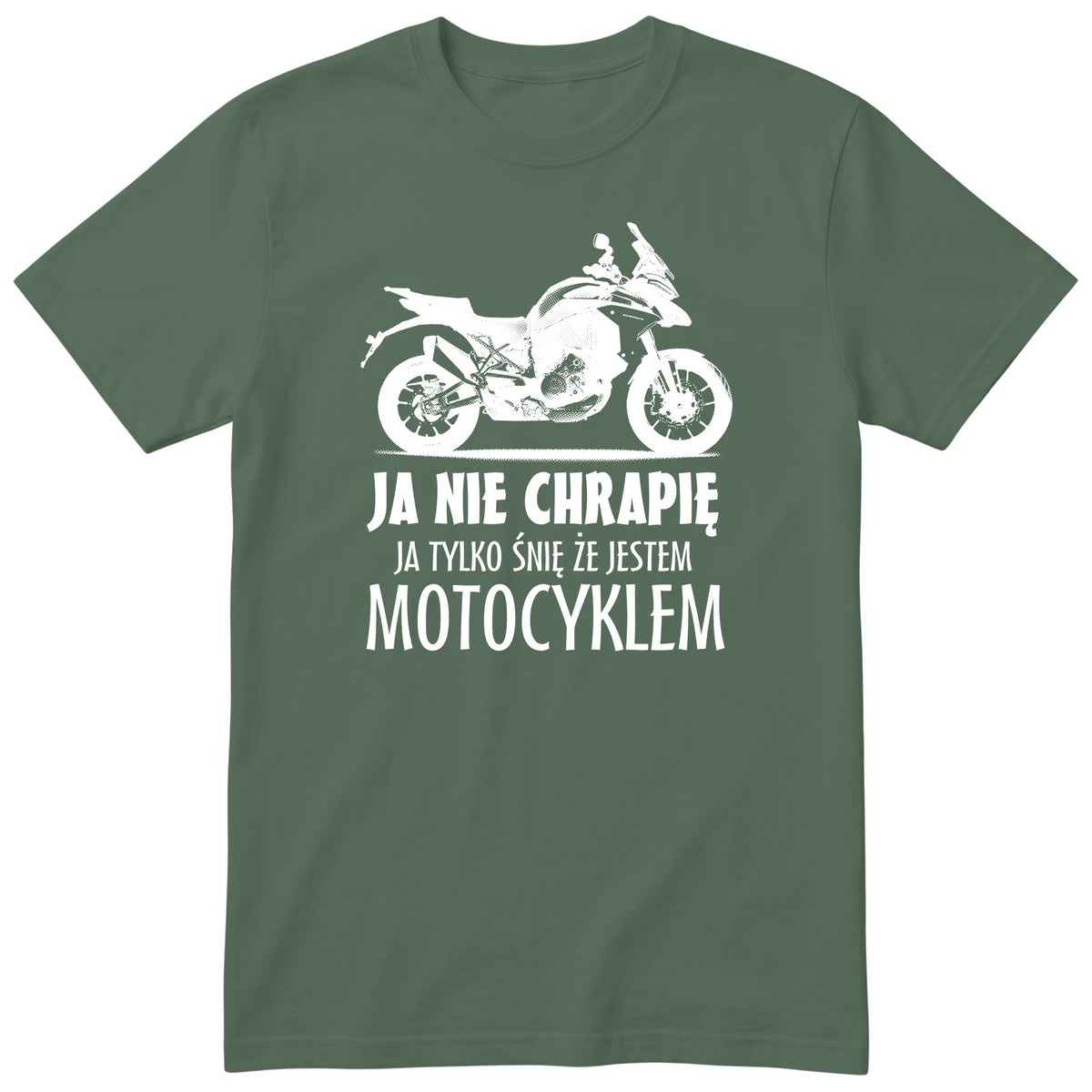 Oliwkowa koszulka motocyklowa „Ja Nie Chrapię” - prezent dla motocyklisty, polski nadruk