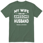 Olive My Wife Has An Awesome Husband t-shirt front print - funny husband gift, English print