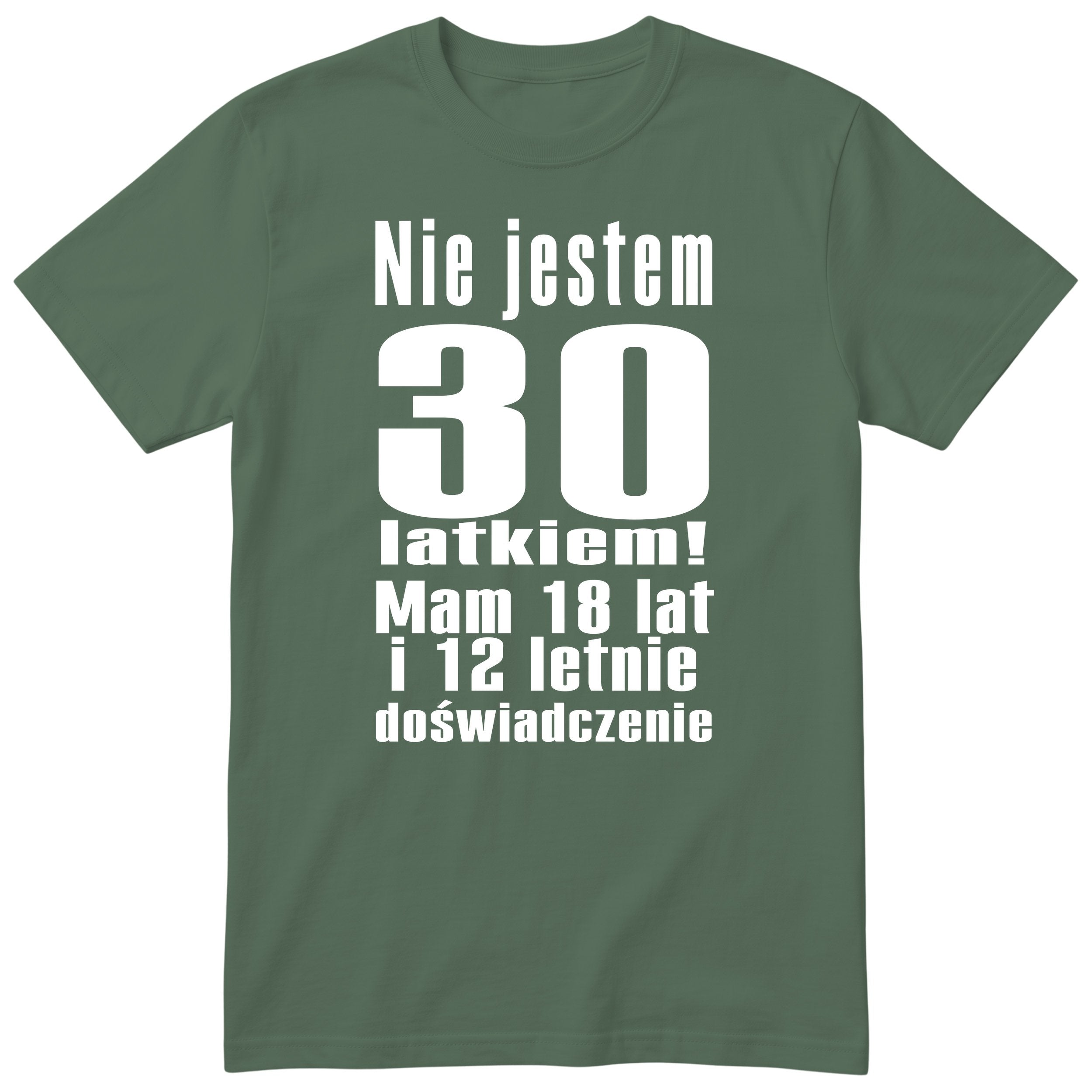 Nie Jestem 30 Latkiem - Śmieszna Koszulka Urodzinowa Polish 30th Birthday
