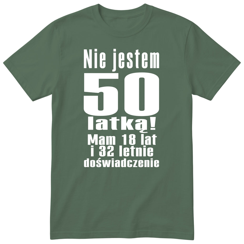 Nie Jestem 50 Latką - Śmieszna Koszulka Urodzinowa Polish 50th Birthday