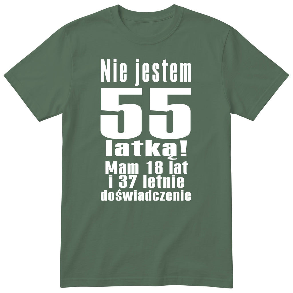 Nie Jestem 55 Latką - Śmieszna Koszulka Urodzinowa Polish 55th Birthday
