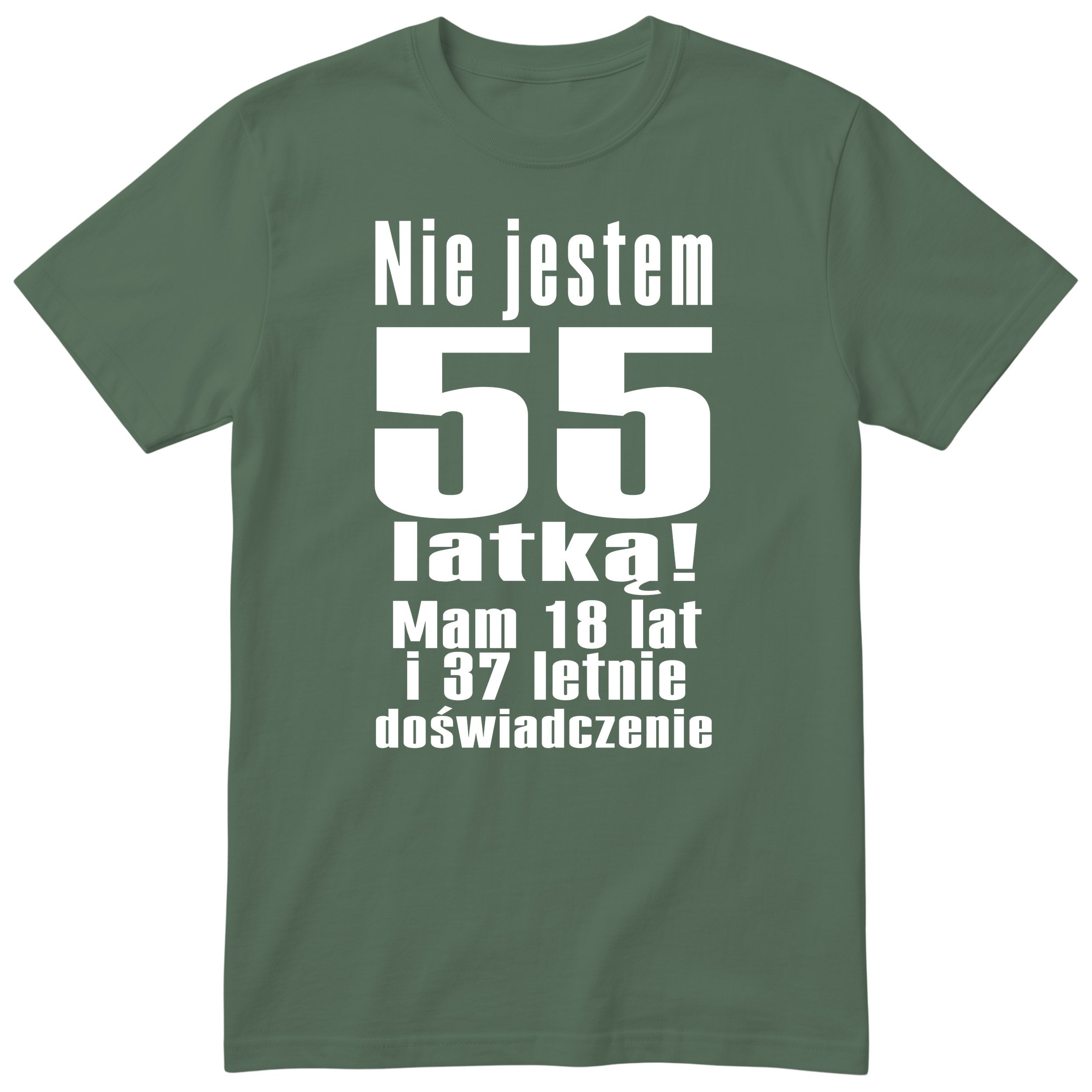 Nie Jestem 55 Latką - Śmieszna Koszulka Urodzinowa Polish 55th Birthday