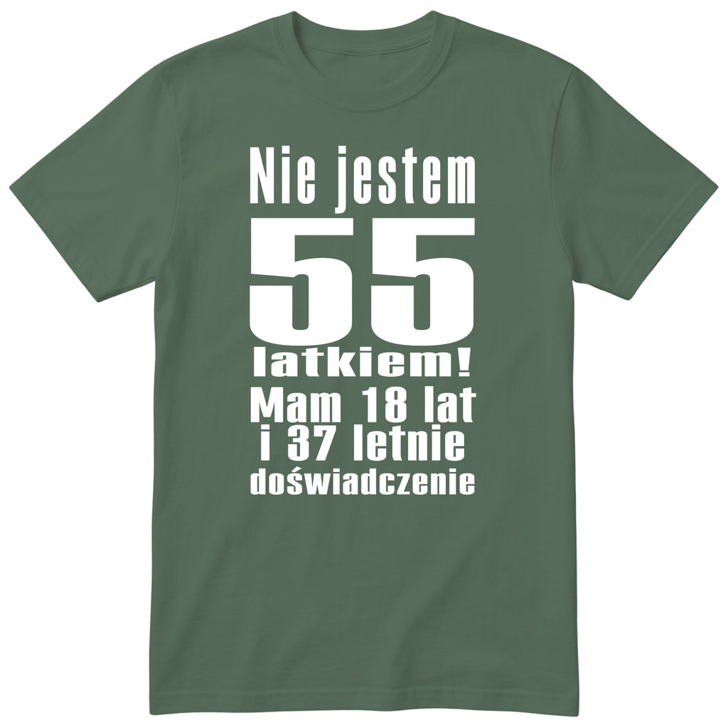 Nie Jestem 55 Latkiem - Śmieszna Koszulka Urodzinowa Polish 55th Birthday