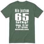 Nie Jestem 65 Latką - Śmieszna Koszulka Urodzinowa Polish 65th Birthday