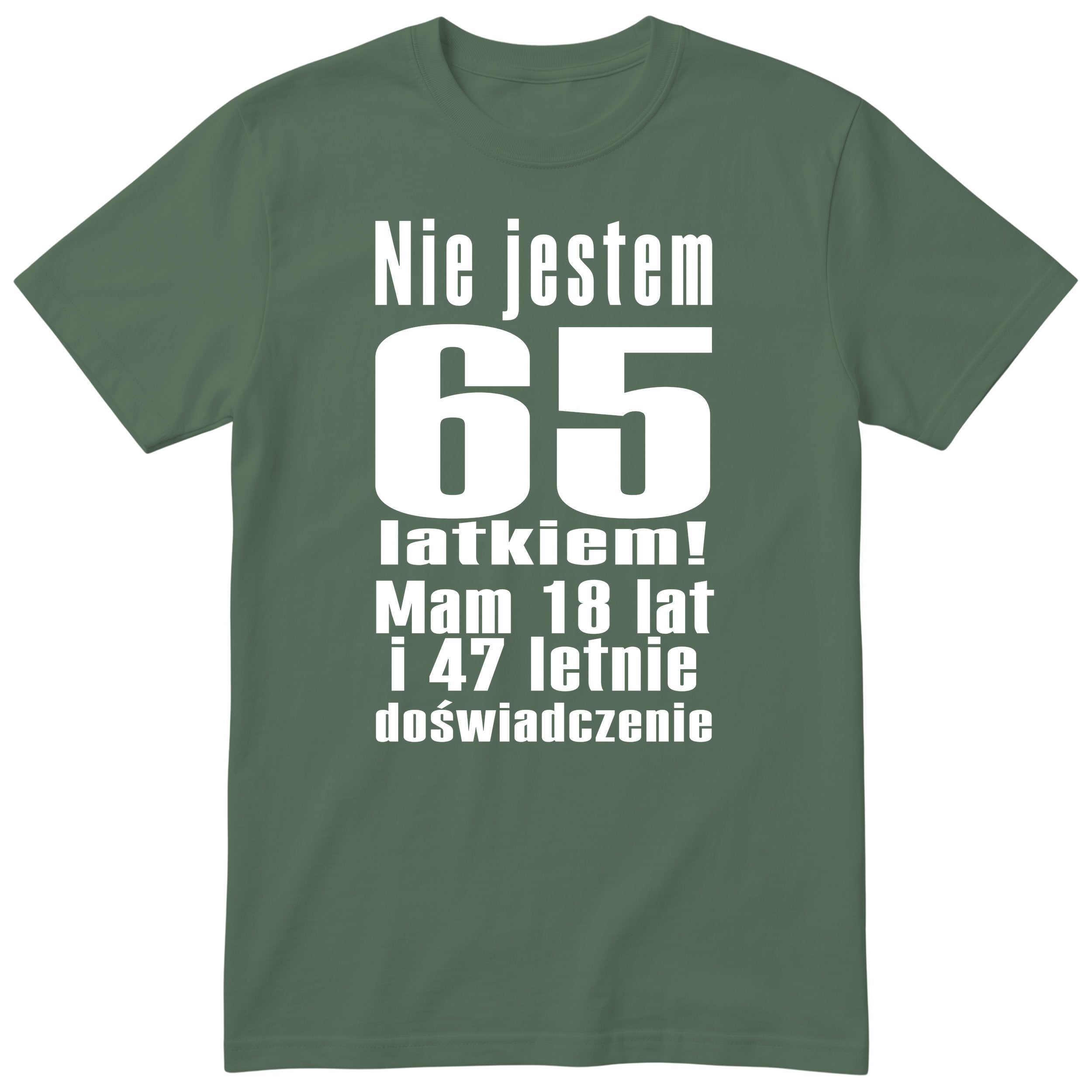 Nie Jestem 65 Latkiem - Śmieszna Koszulka Urodzinowa Polish 65th Birthday