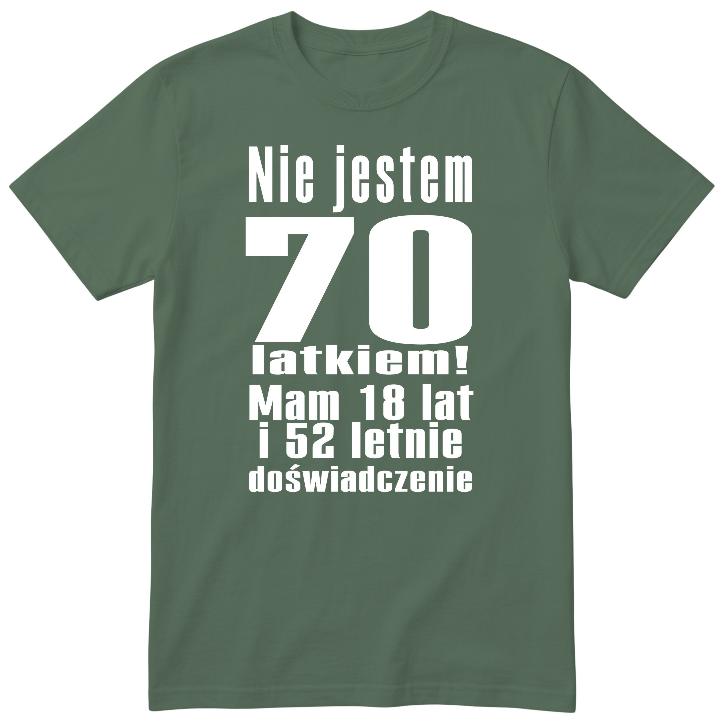 Nie Jestem 70 Latkiem - Śmieszna Koszulka Urodzinowa Polish 70th Birthday