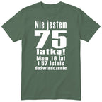 Nie Jestem 75 Latką - Śmieszna Koszulka Urodzinowa Polish 75th Birthday