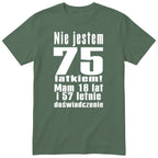 Nie Jestem 75 Latkiem - Śmieszna Koszulka Urodzinowa Polish 75th Birthday