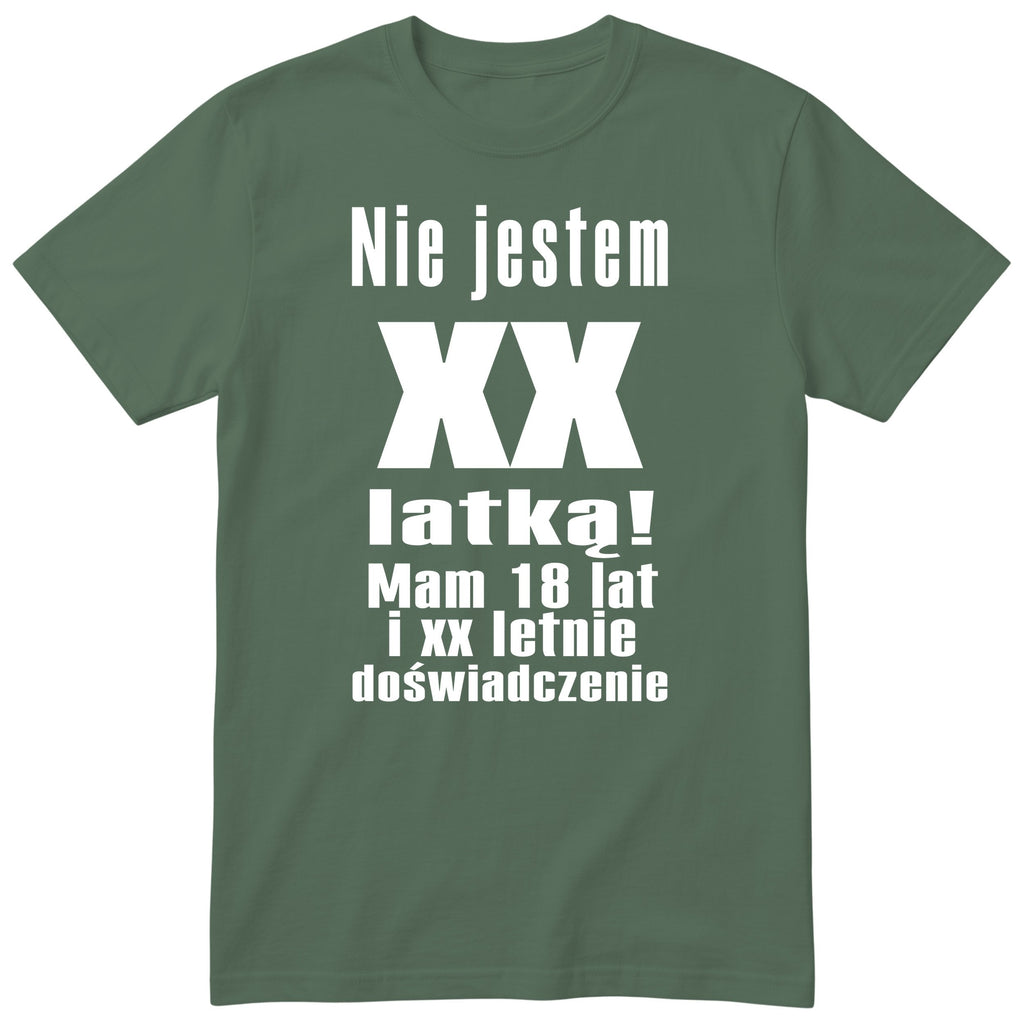Nie Jestem XX Latką - Śmieszna Koszulka Urodzinowa na Każde Urodziny