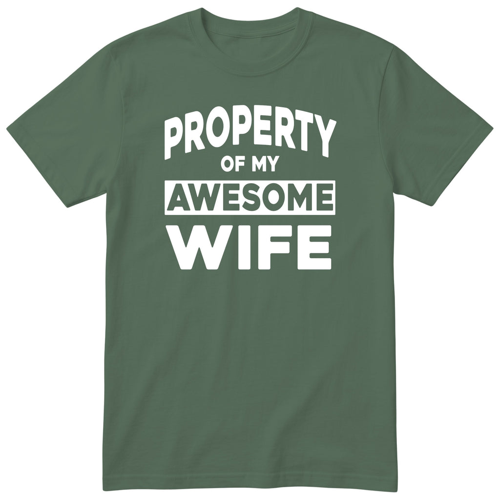 Olive Property Of My Awesome Wife t-shirt front print - funny husband gift, English print