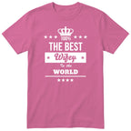 The Best Wifey In The World t-shirt - pink, funny wife gift