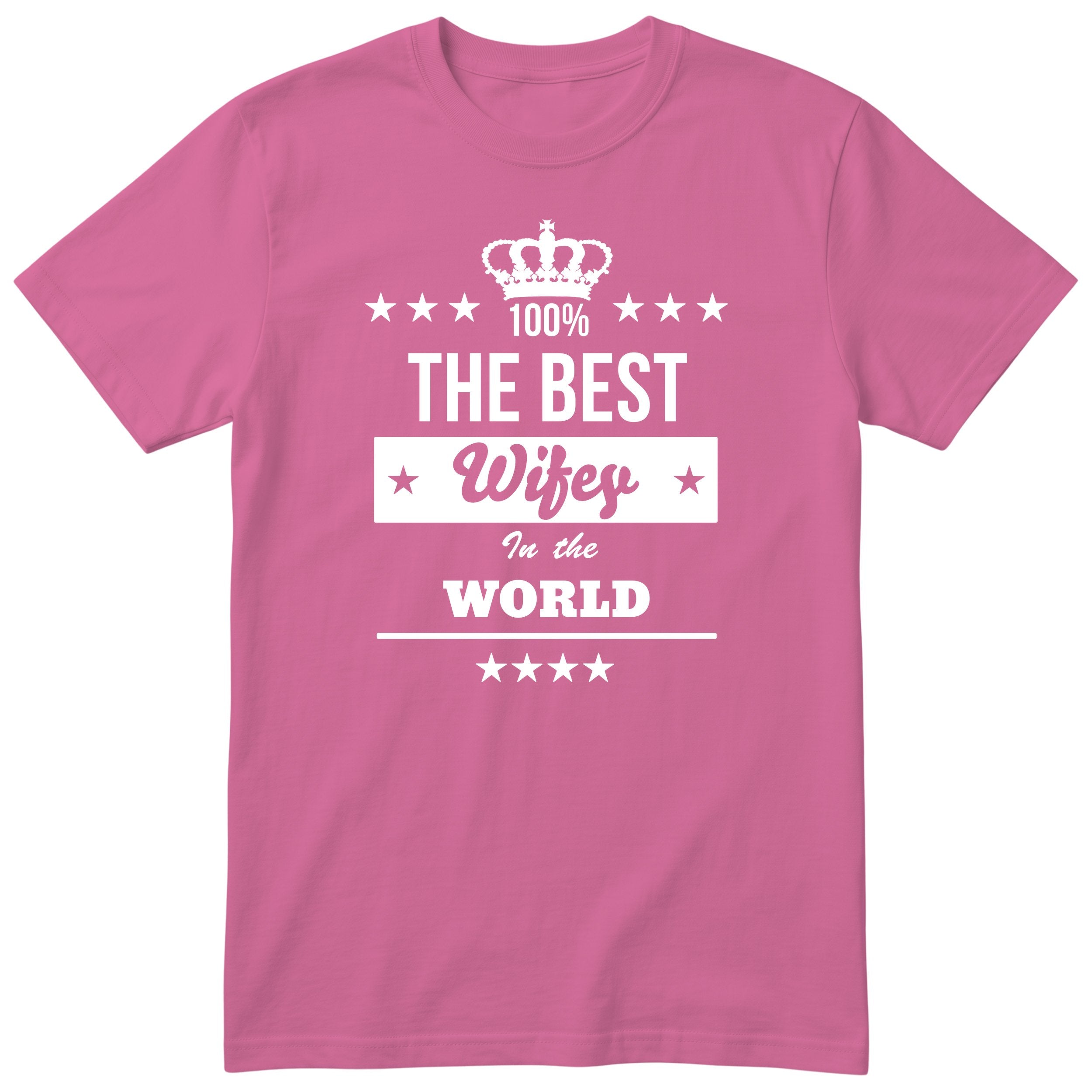 The Best Wifey In The World t-shirt - pink, funny wife gift