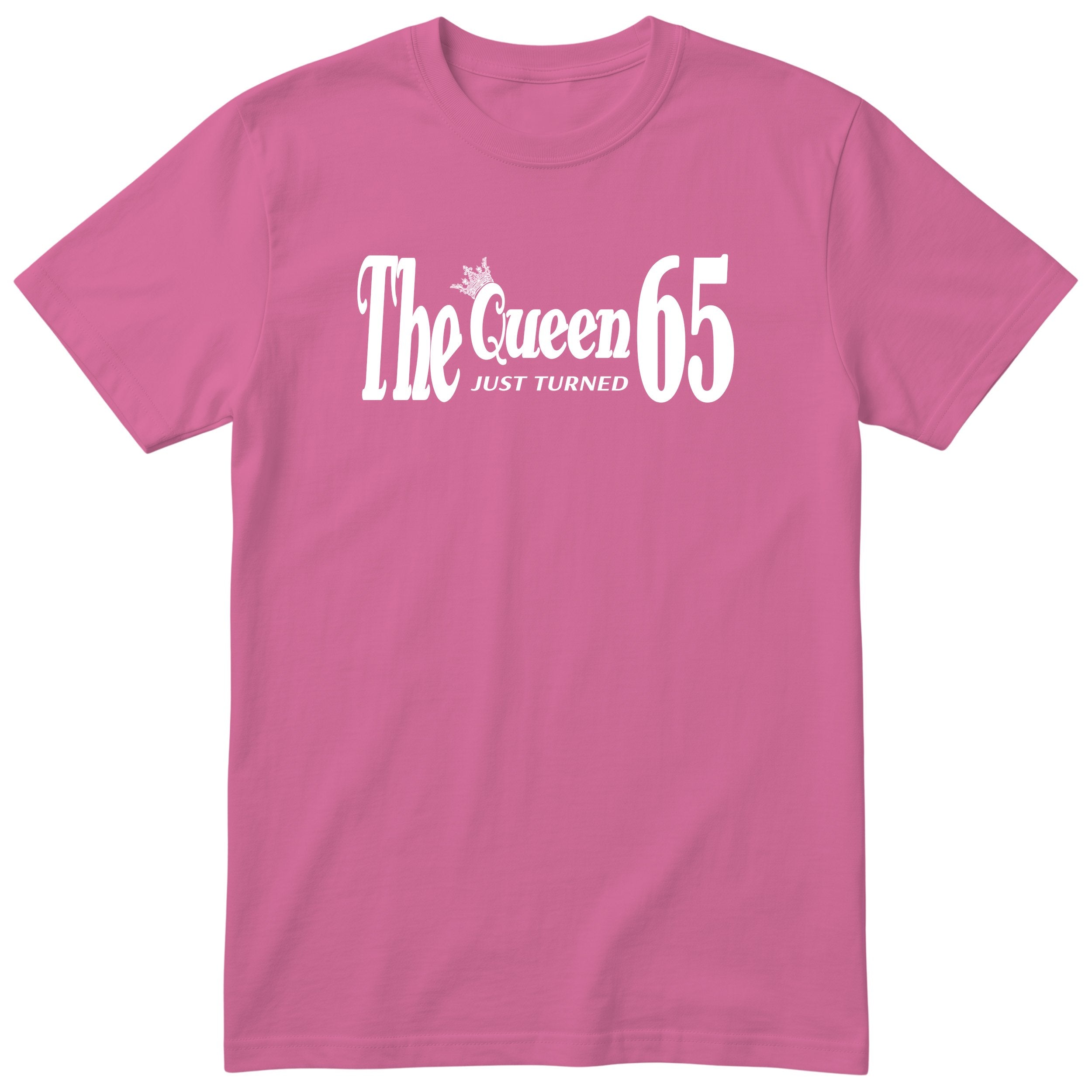 The Queen Just Turned 65 - Pink