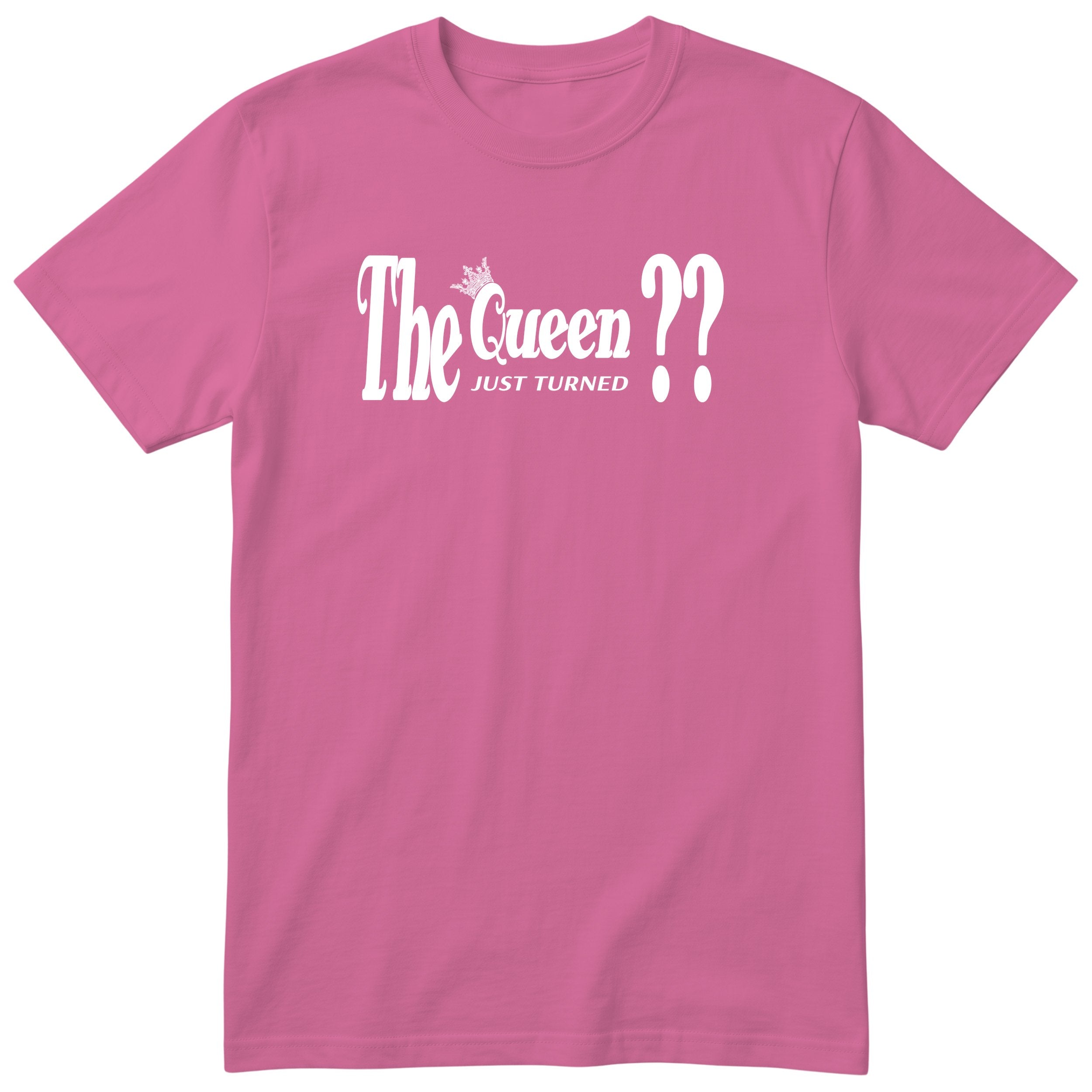 The Queen Just Turned XX - Pink