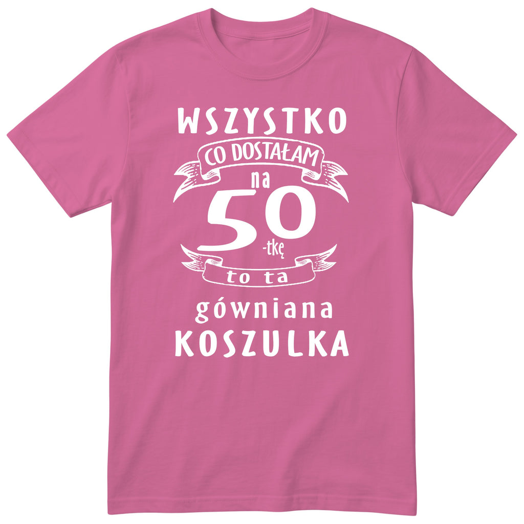 Koszulka różowa z polskim napisem urodzinowym i liczbą 50 - przewrotny prezent