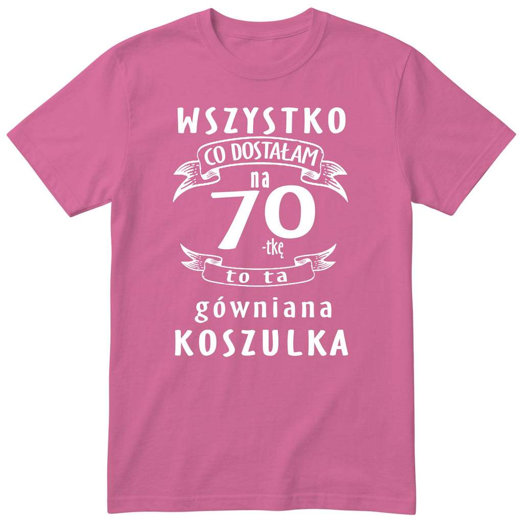 Koszulka różowa z polskim napisem urodzinowym i liczbą 70 - przewrotny prezent