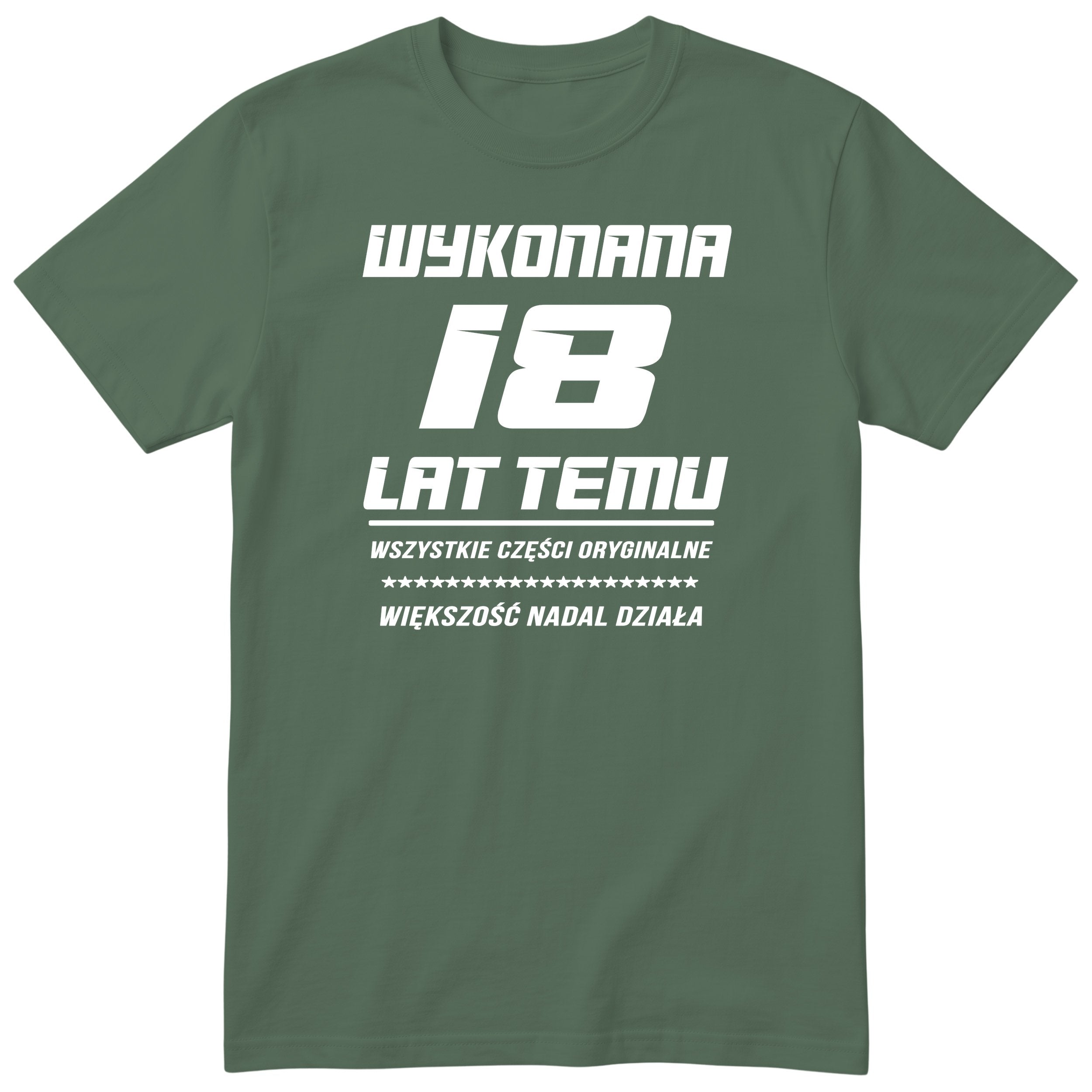 Wykonana 18 Lat Temu - Śmieszna Koszulka Urodzinowa Polish 18th Birthday