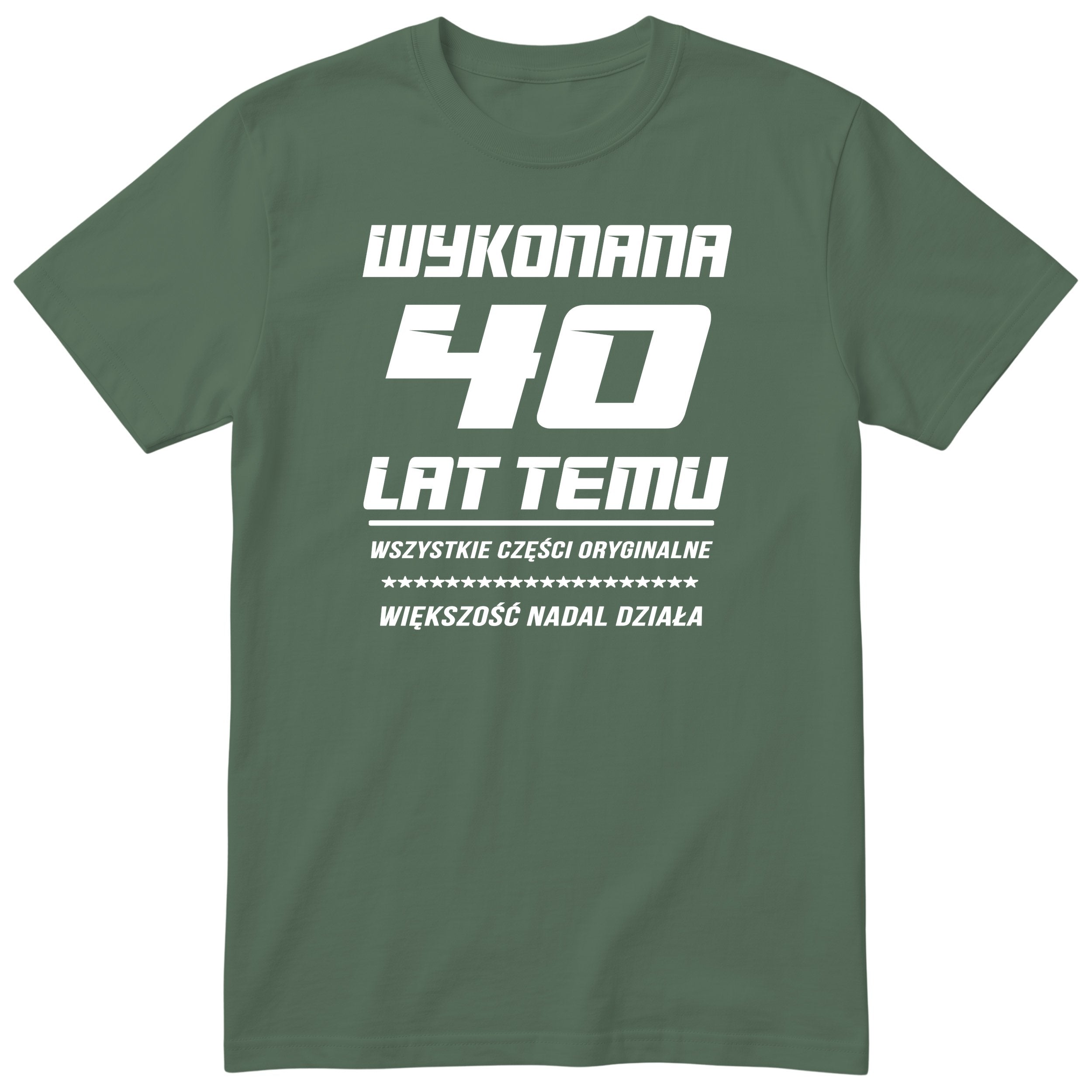 Wykonana 40 Lat Temu - Śmieszna Koszulka Urodzinowa Polish 40th Birthday