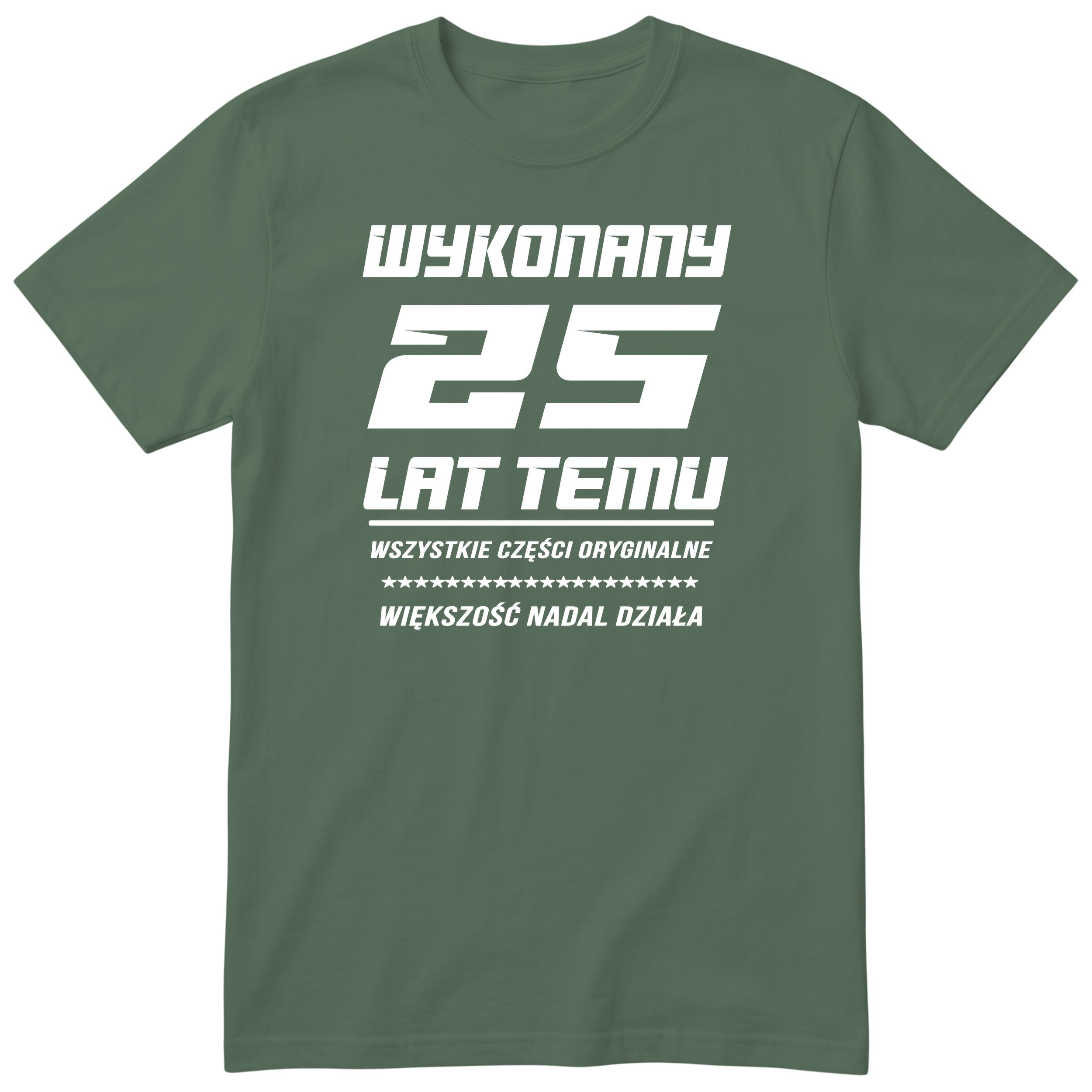 Wykonany 25 Lat Temu - oliwkowa