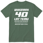 Wykonany 40 Lat Temu - oliwkowa