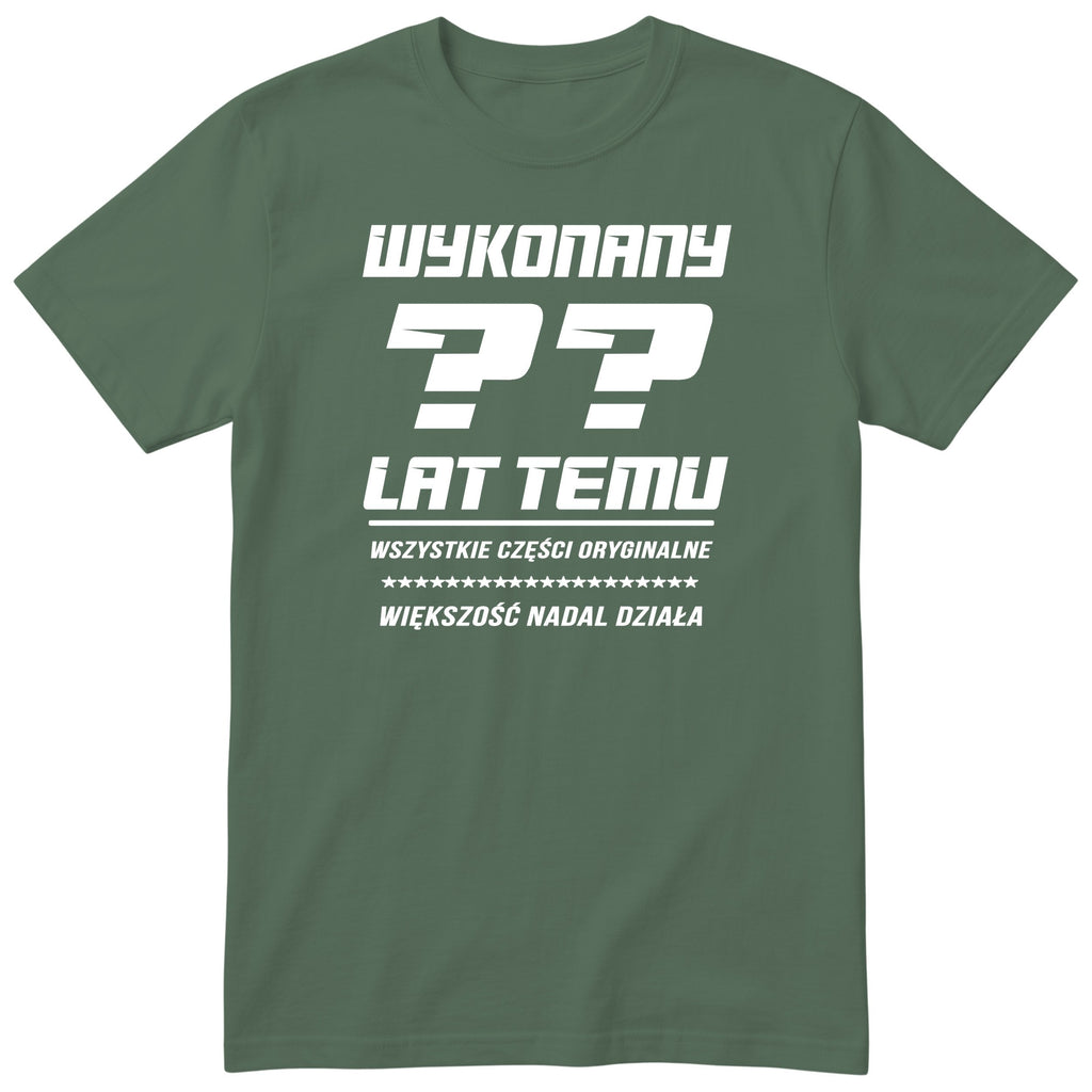Wykonany XX Lat Temu - oliwkowa