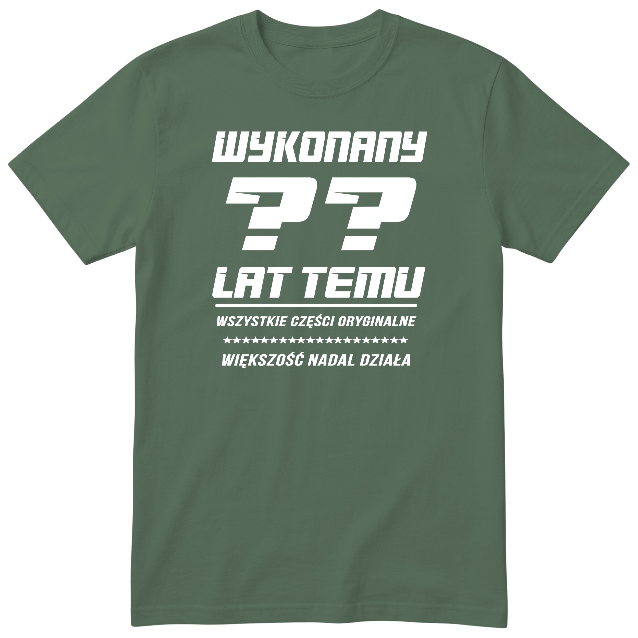 Wykonany XX Lat Temu - oliwkowa