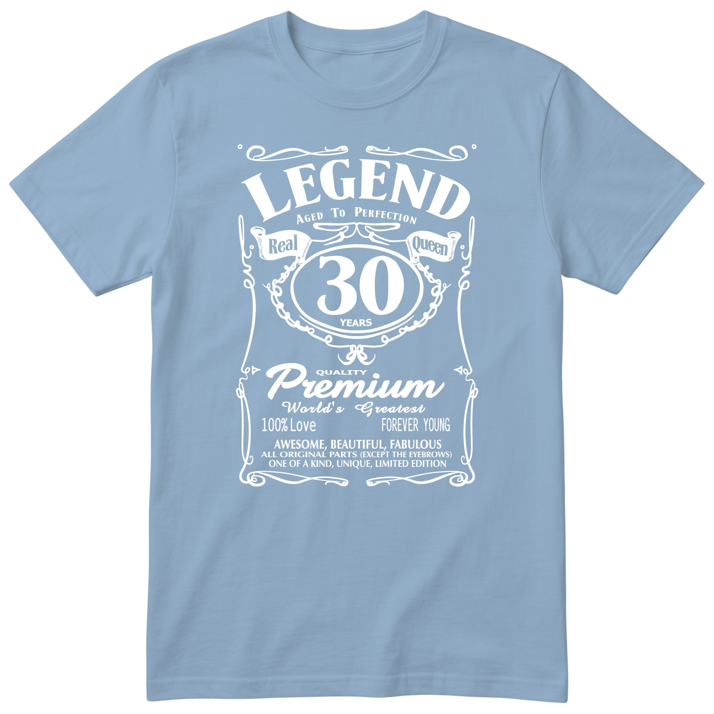 Legend Real Queen 30th birthday t-shirt for women in light blue - Gildan 64000 vintage label