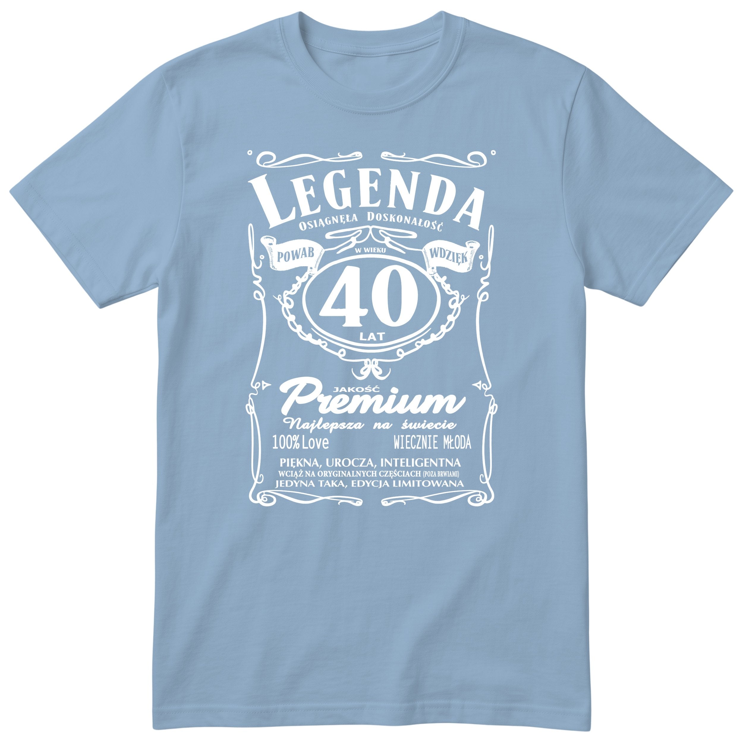 Legenda 40 Lat - Koszulka Urodzinowa Polish Birthday Gift for Her