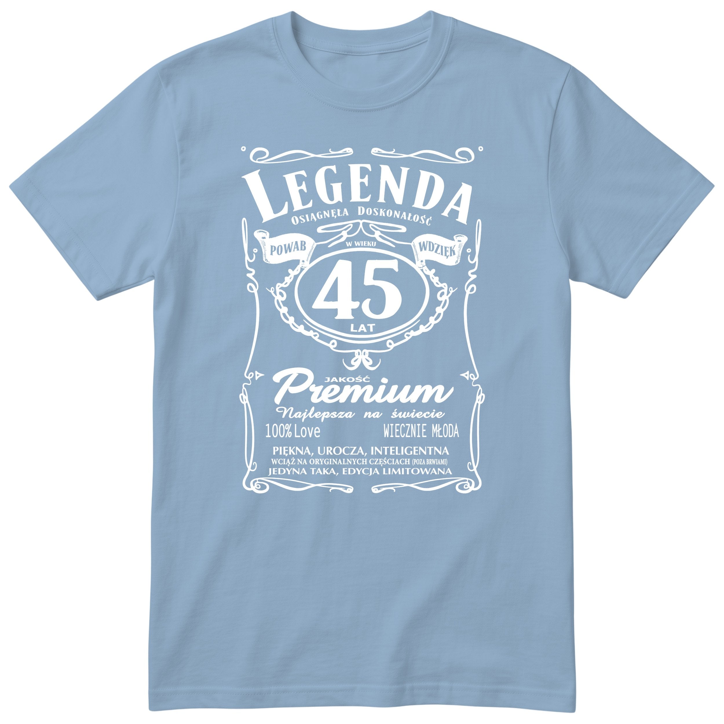 Legenda 45 Lat - Koszulka Urodzinowa Polish Birthday Gift for Her
