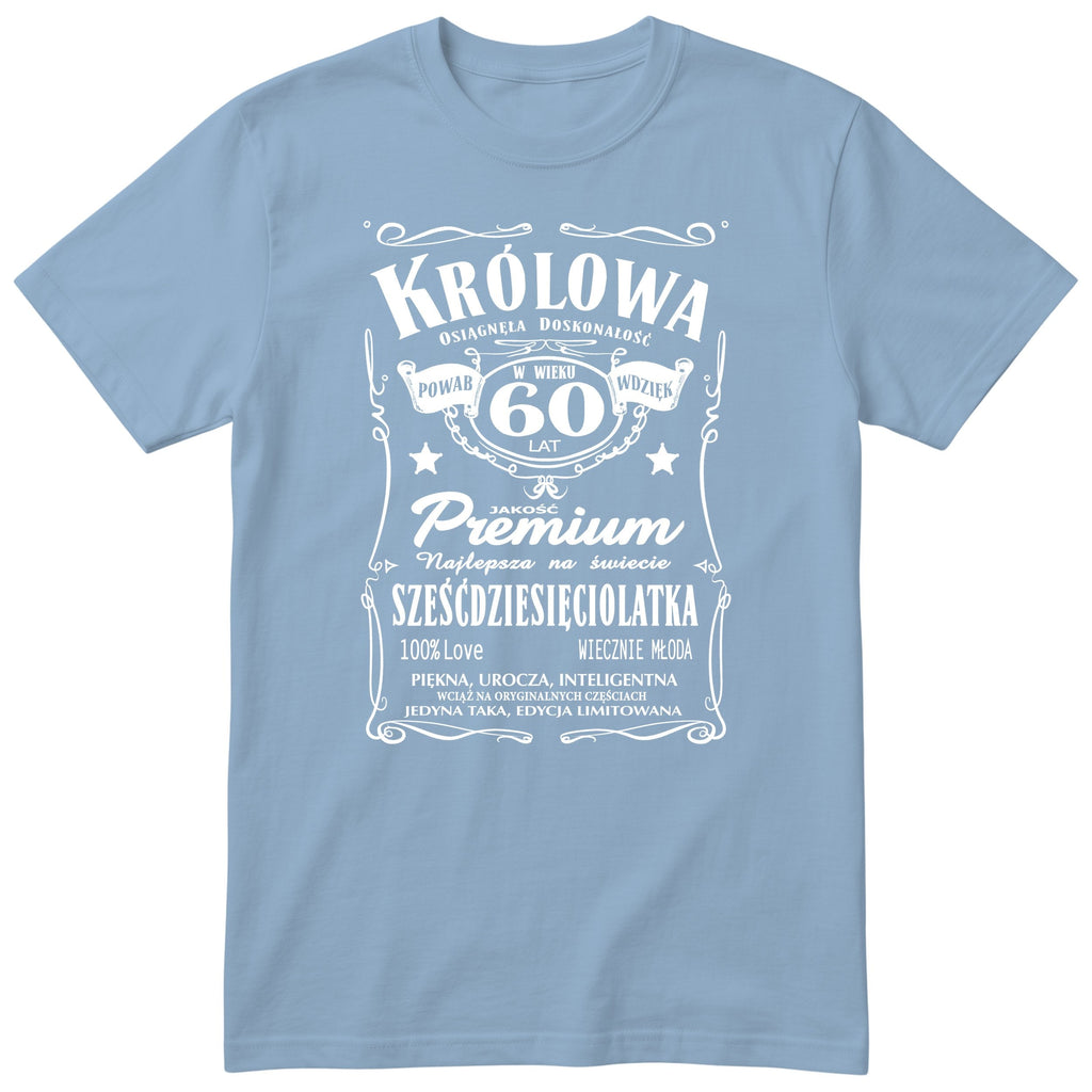Koszulka Królowa 60 Lat błękitna - Polish 60th Birthday T-Shirt Women