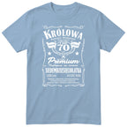 Koszulka Królowa 70 Lat błękitna - Polish 70th Birthday T-Shirt Women