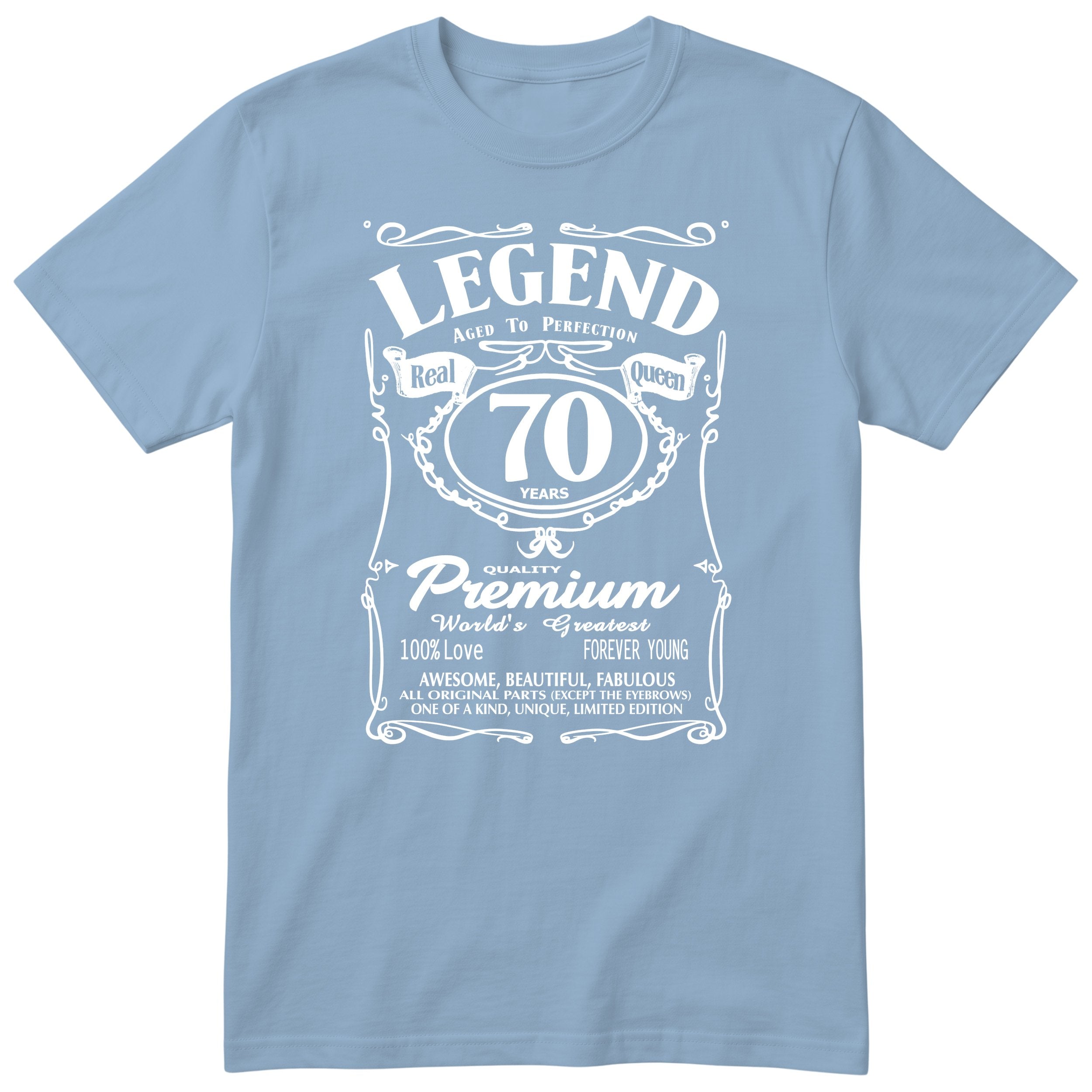 Legend Real Queen 70th birthday t-shirt for women in light blue - Gildan 64000 vintage label