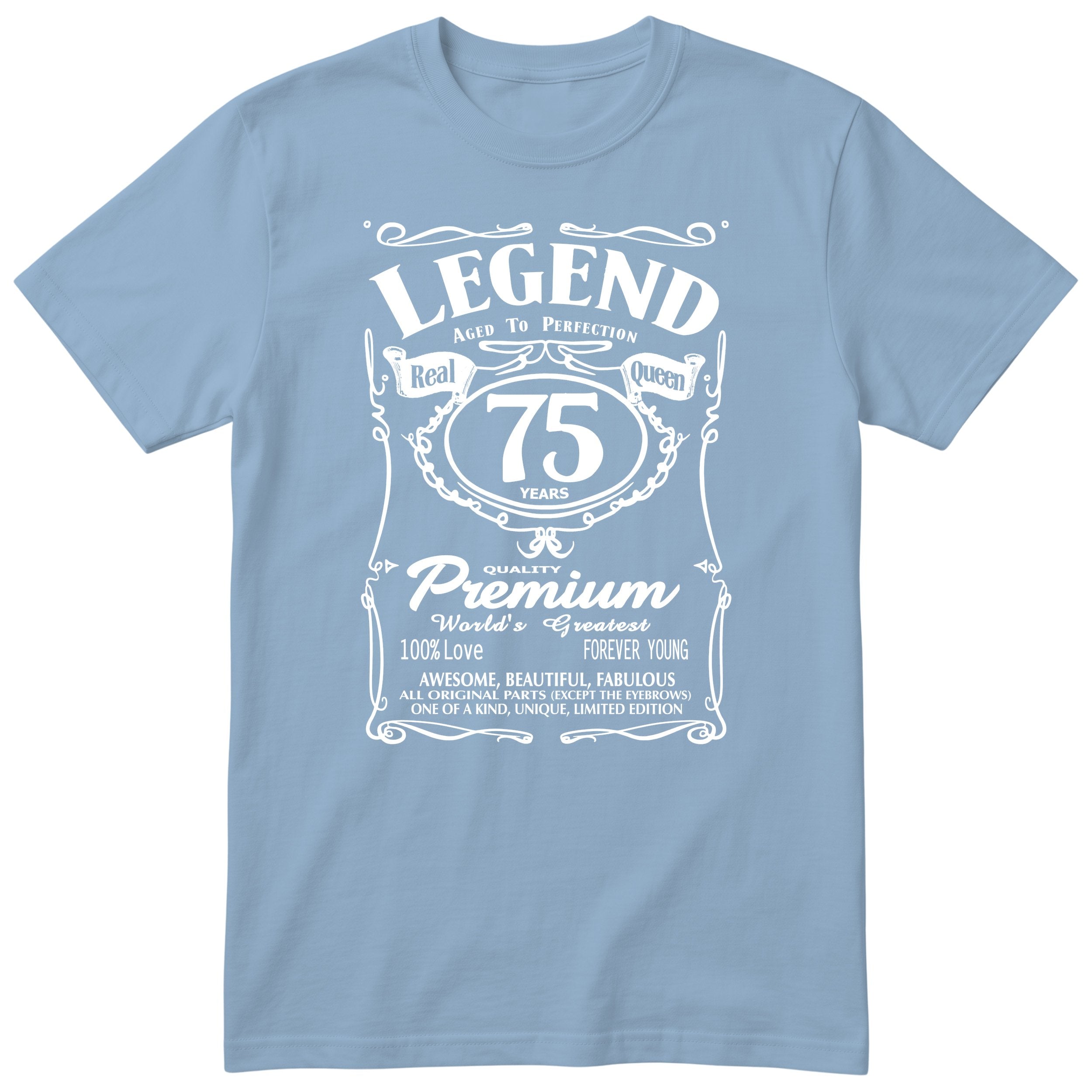 Legend Real Queen 75th birthday t-shirt for women in light blue - Gildan 64000 vintage label