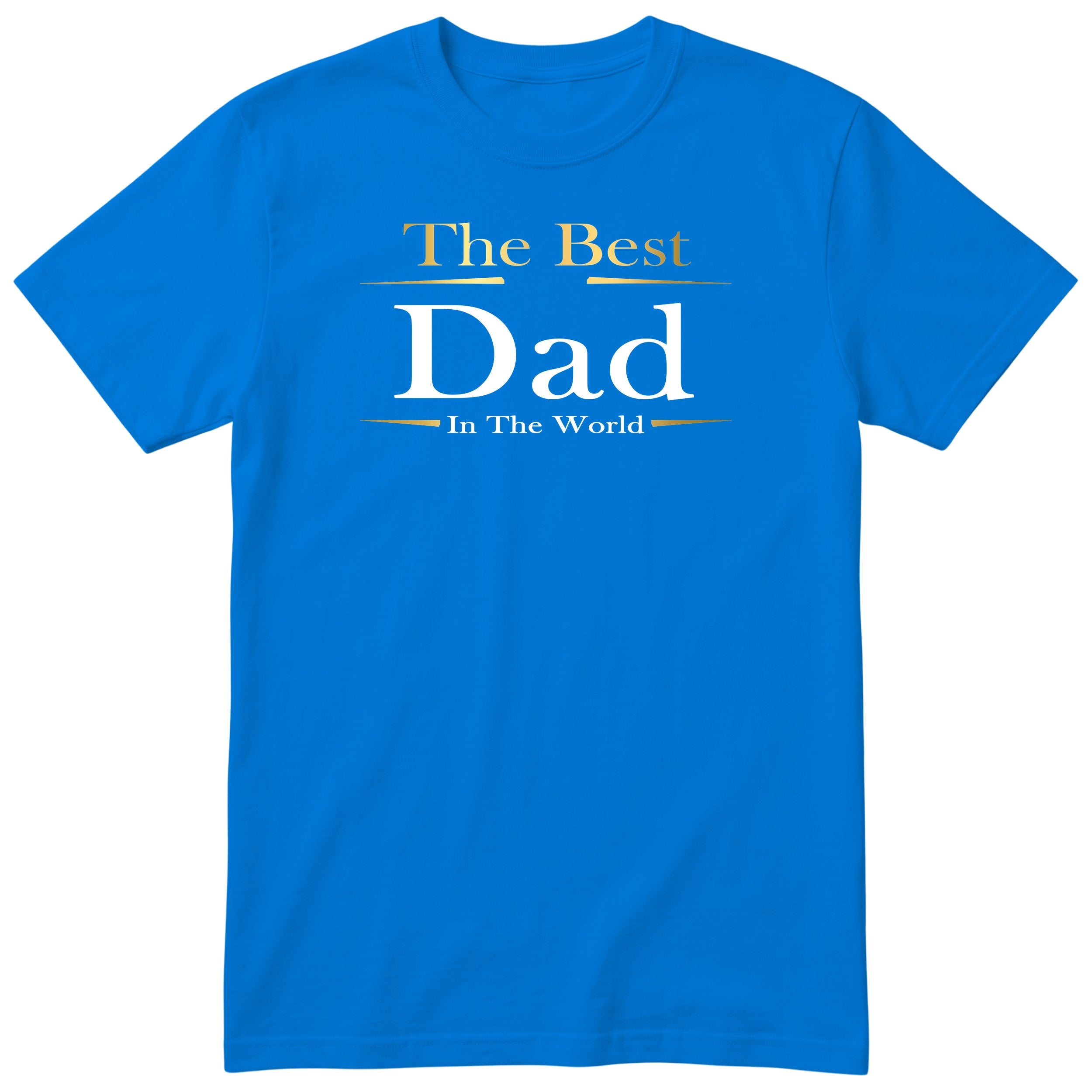 Best Dad in the World Exclusive T-Shirt - Royal Blue