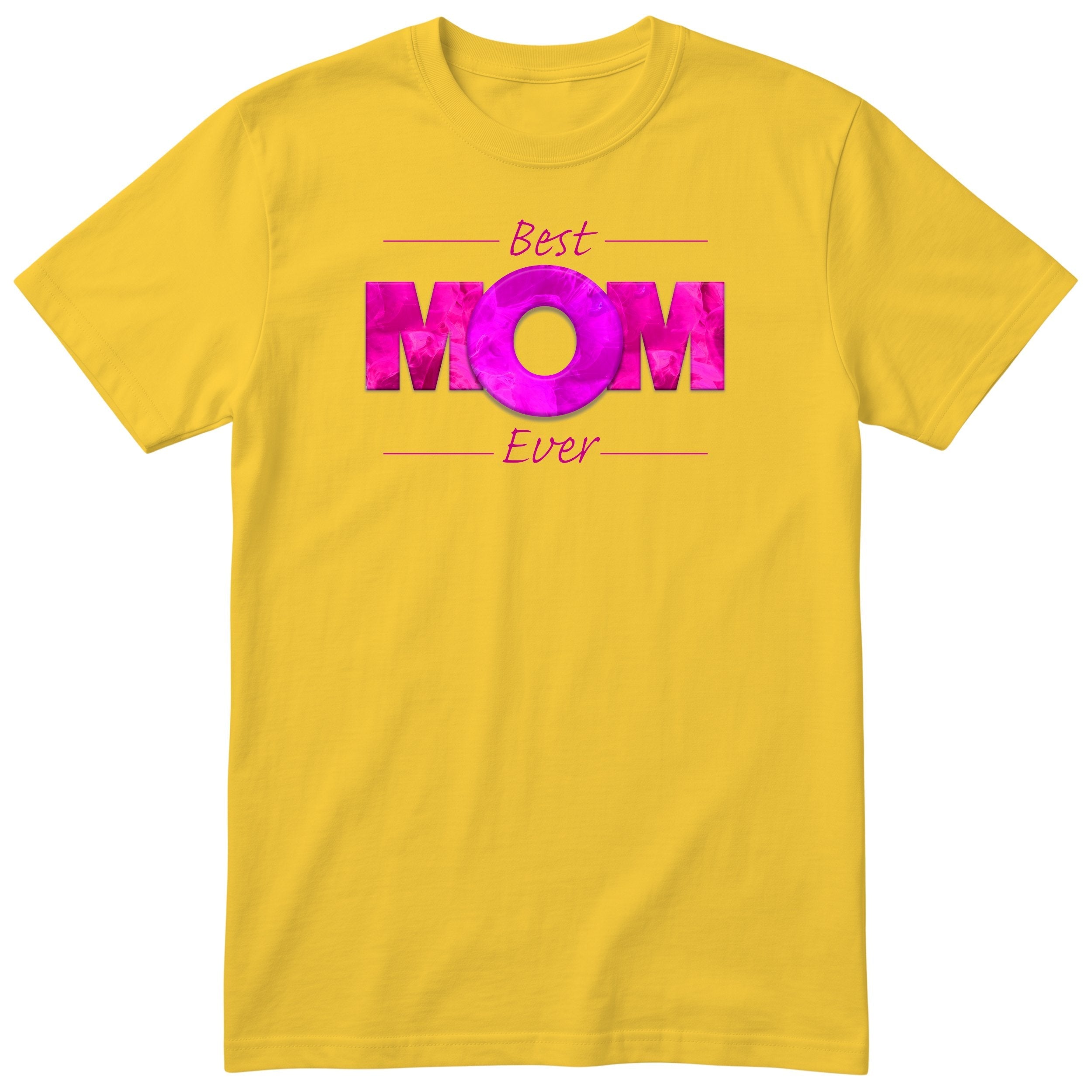 Best Mom Ever Pink - Yellow