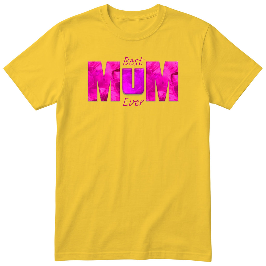 Best Mum Ever Pink - Yellow