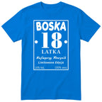 Boska 18 Latka - Śmieszna Koszulka Urodzinowa Polish 18th Birthday