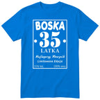 Boska 35 Latka - Śmieszna Koszulka Urodzinowa Polish 35th Birthday