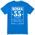 Boska 55 Latka - Śmieszna Koszulka Urodzinowa Polish 55th Birthday