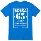 Boska 65 Latka - Śmieszna Koszulka Urodzinowa Polish 65th Birthday